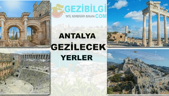 Antalya Gezilecek Yerler